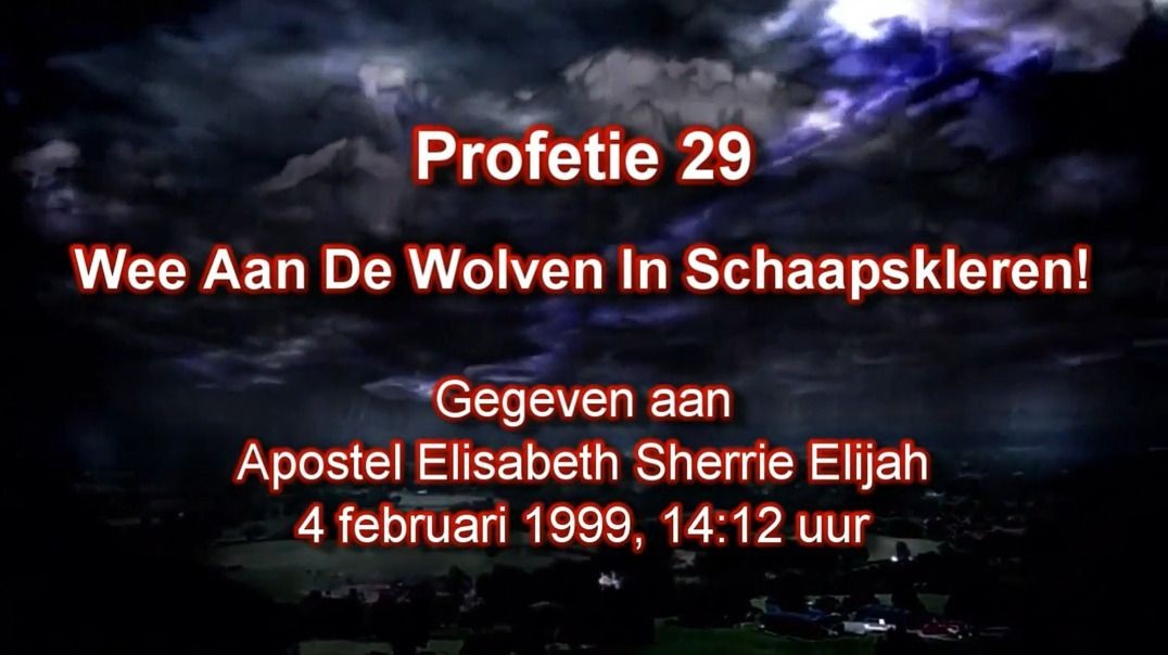 Profetie 29 - Wee Aan De Wolven In Schaapskleren