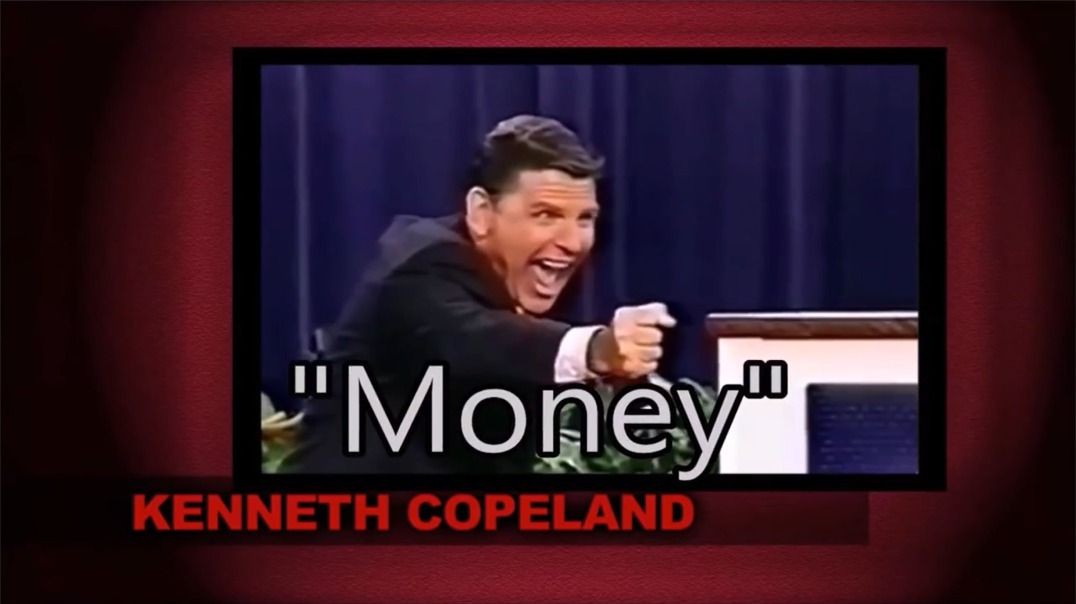 Kenneth Copeland & other money grabbing preachers exposed