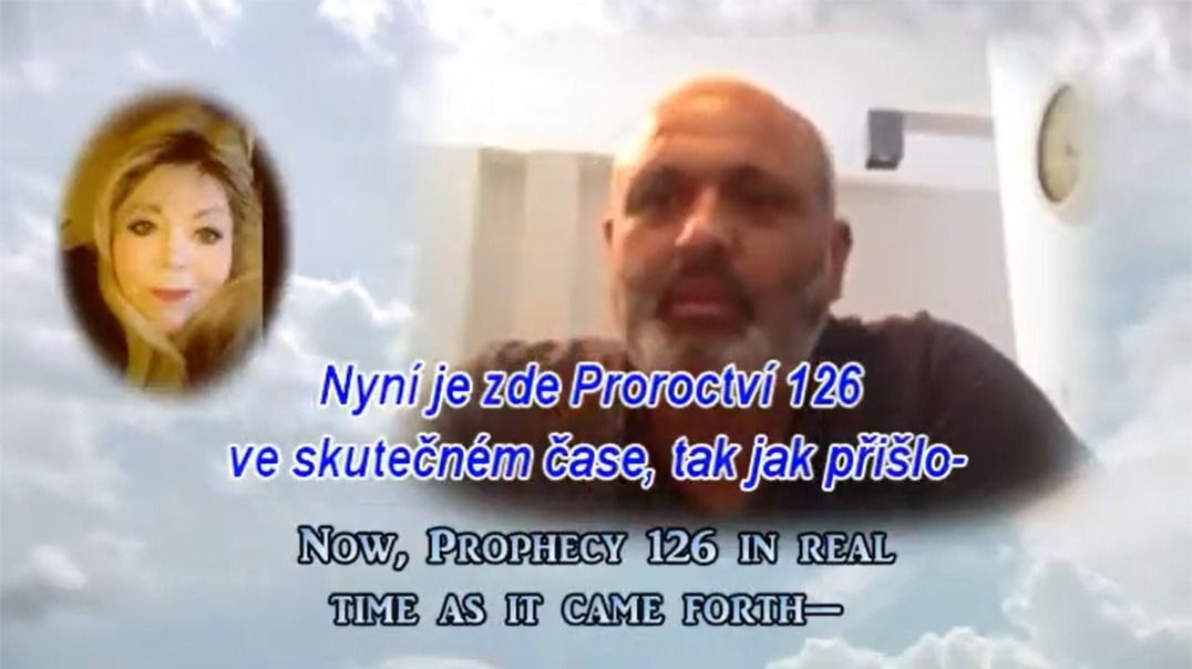 Proroctví 126 - BOŽÍ Hněv Bude Seslán Na Tento Svět