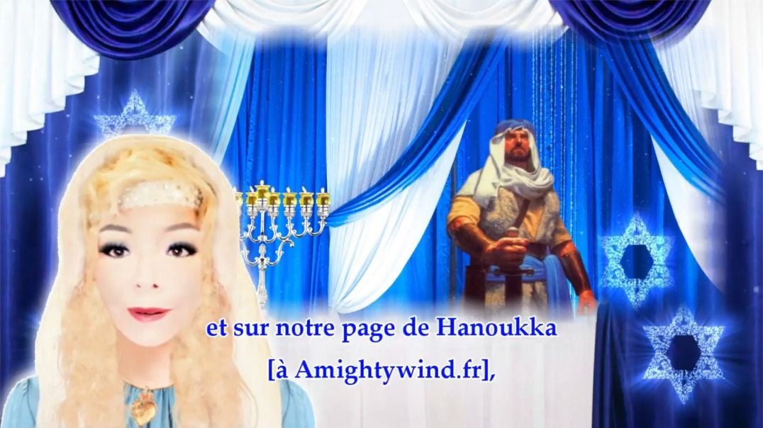 JOYEUX HANOUCCA Prophétie/Chant/Danse/A voir Elisheva Eliyahu Prier 3 Prières de Bénédictions