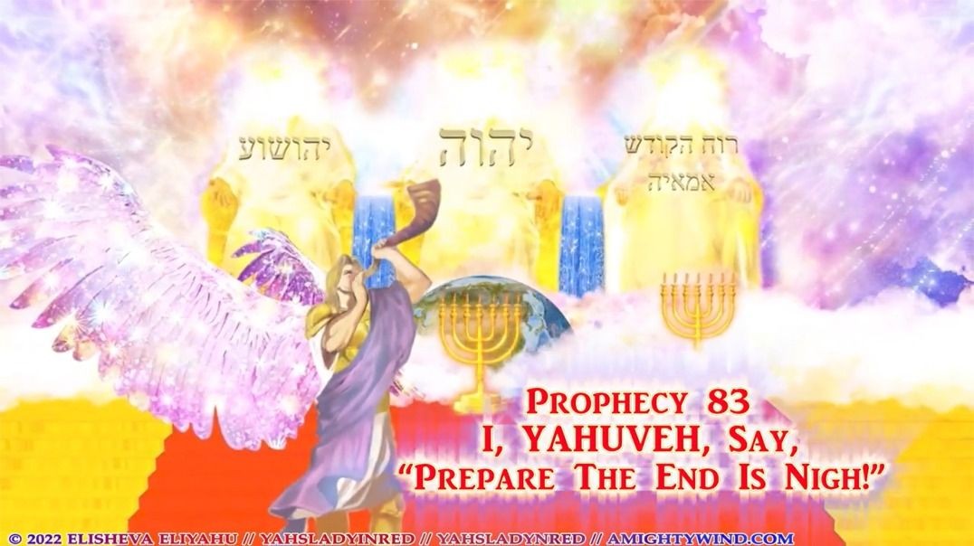 Prophecy 83 - The Two Witnesses are Here! Get Ready! The Rapture & End is Nigh!