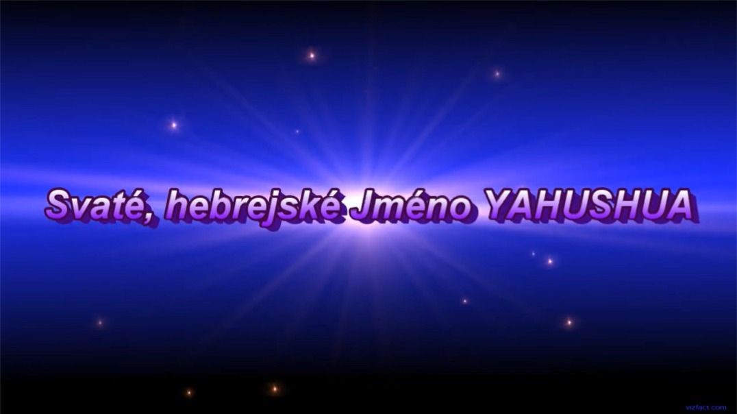 Svaté, hebrejské Jméno YAHUSHUA (Jahušua)